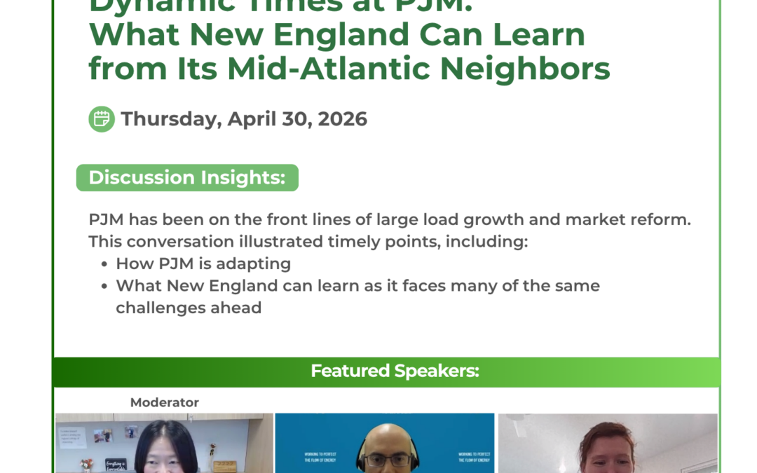 4.30: “Dynamic Times at PJM: What New England Can Learn from Its Mid-Atlantic Neighbors” Webinar